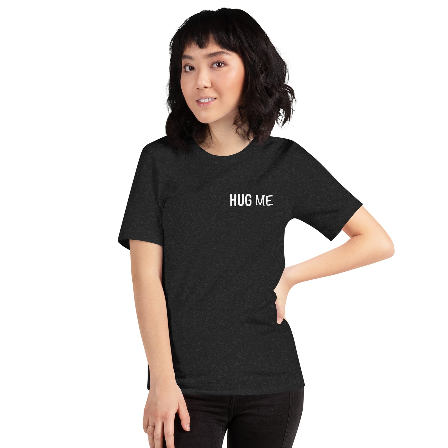 Hug Me - Unisex t-shirt